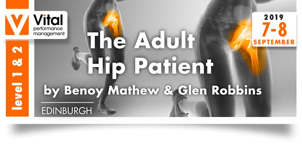 Adult Hip Patient Edinburgh 07-09 September 2019 