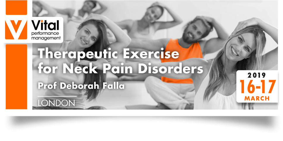 Therapeutic Excercise for Neck Pain Disorders London March 16-17 2019 