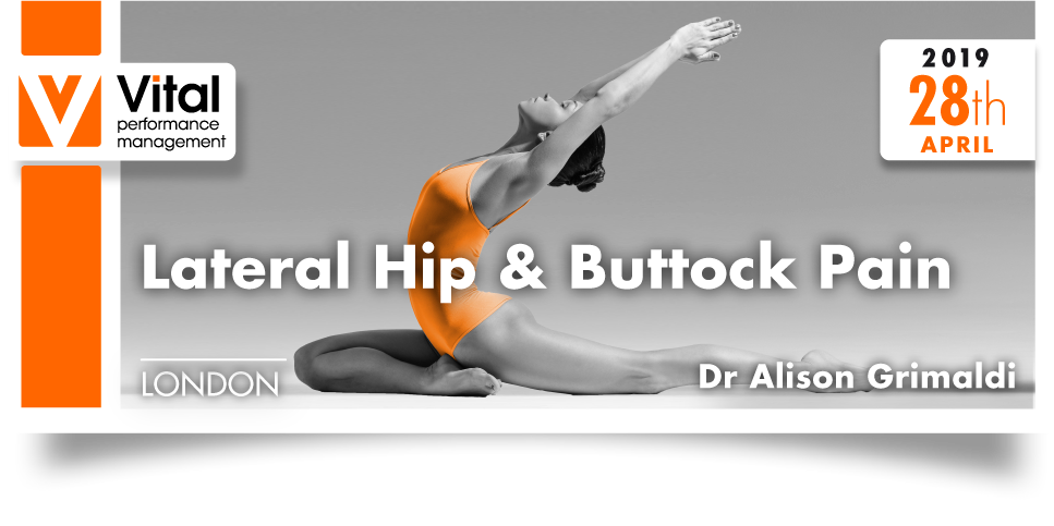 Alison Grimaldi 28 April 2019 Lateral Hip and Buttock Pain London