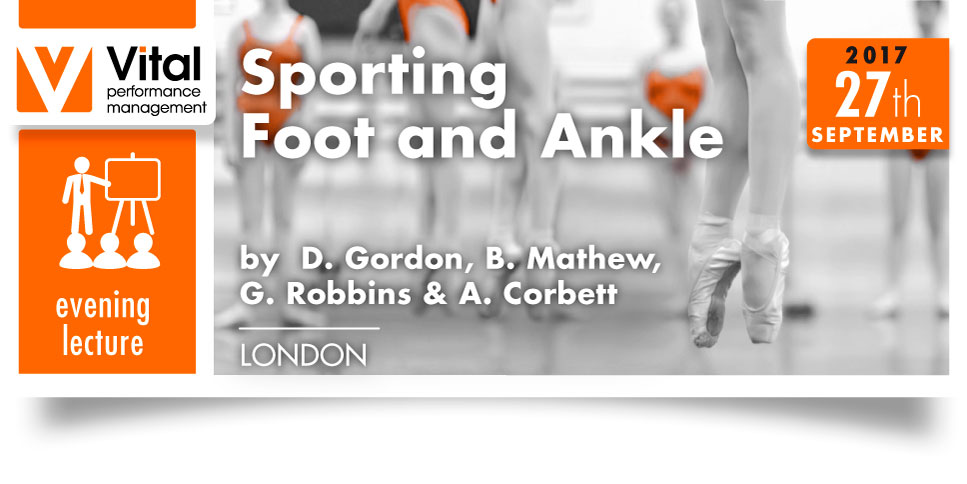 Sporting Foot and Ankle LECTURE 27 Sept 2017 London