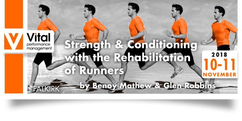 Strength & Conditioning with Rehabilitation of Runners  Falkirk 10-11 November 2018